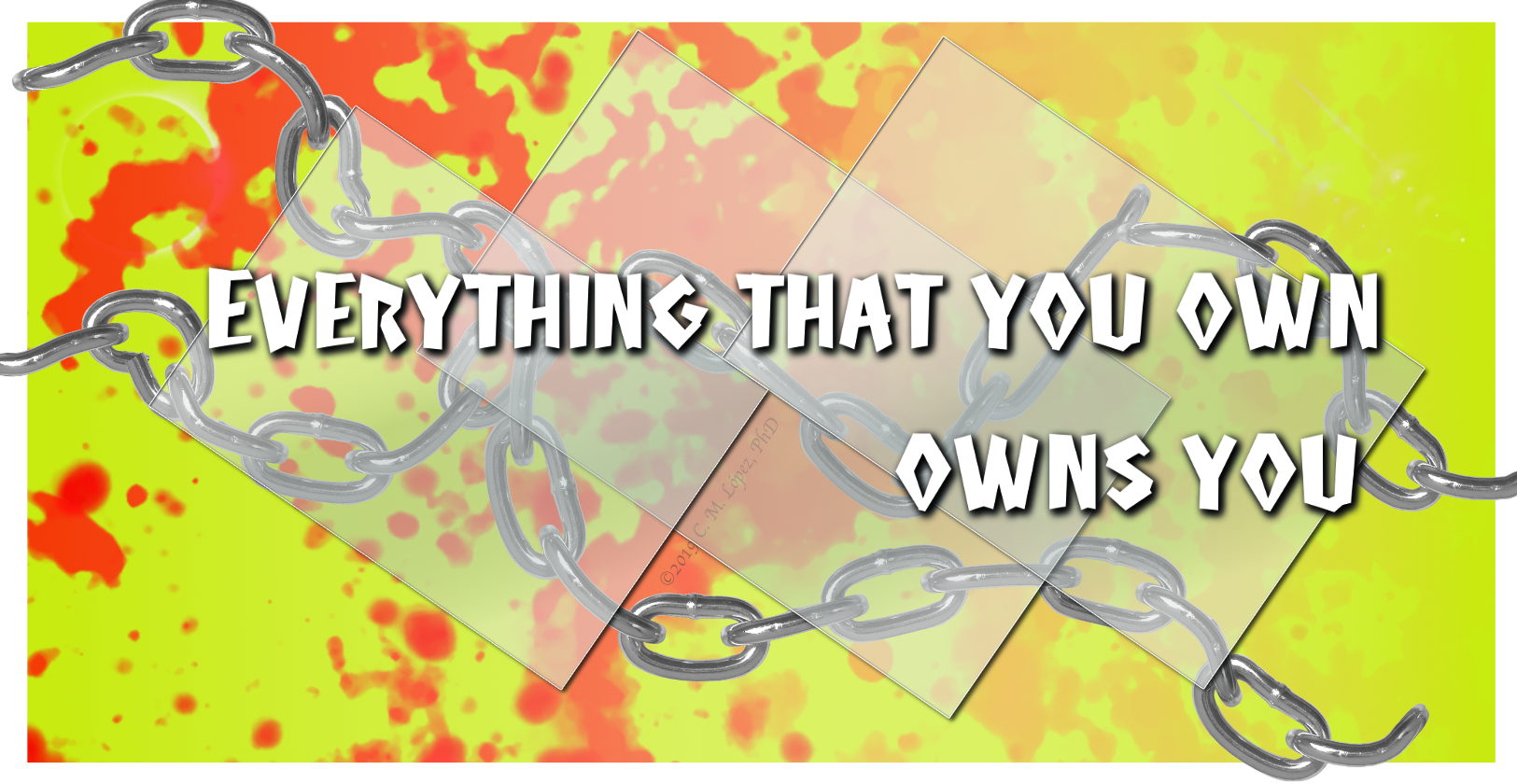 everything that you own